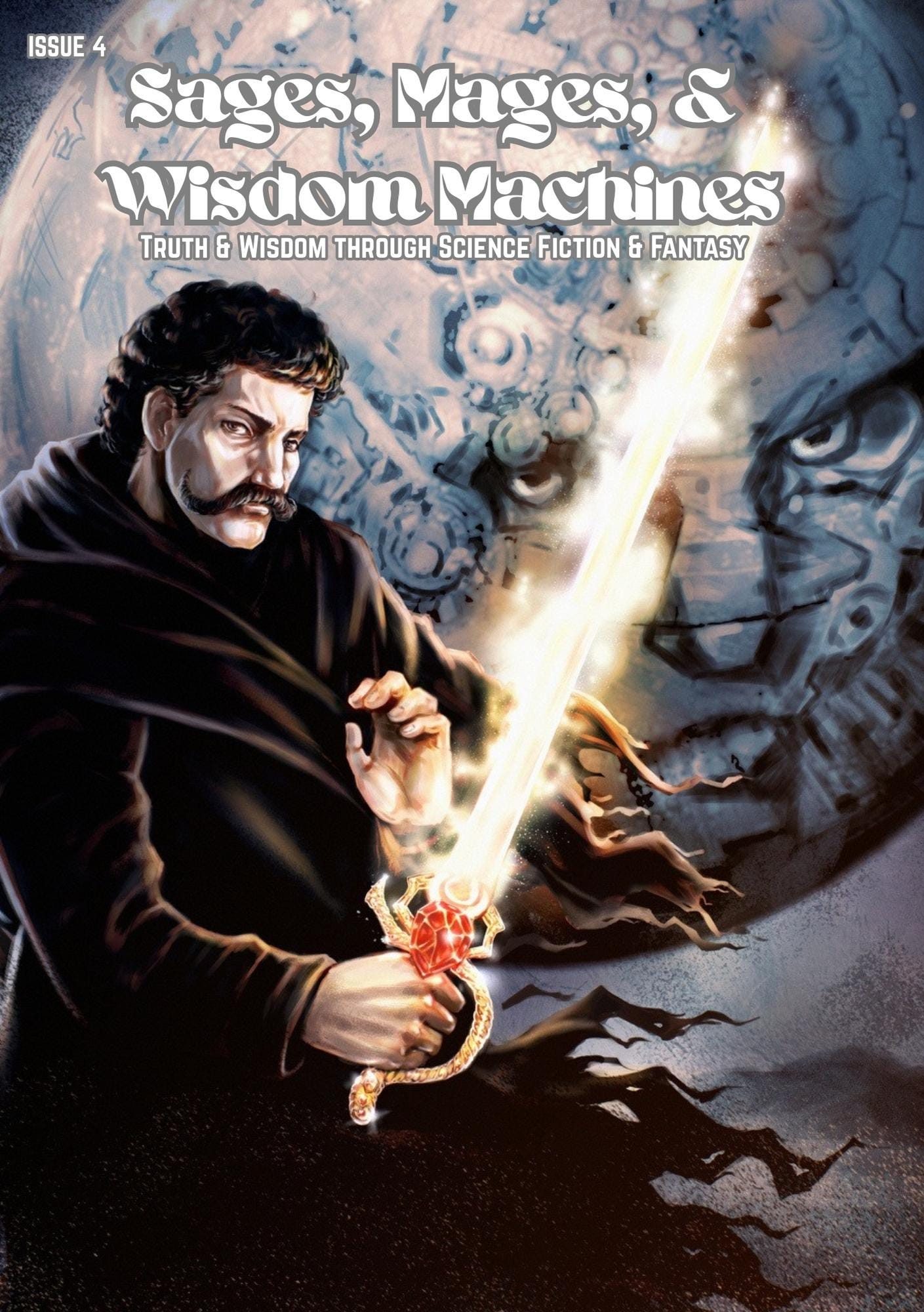 Issue 4 - Sages, Mages, & Wisdom Machines Zine - Digital Download [PDF]
